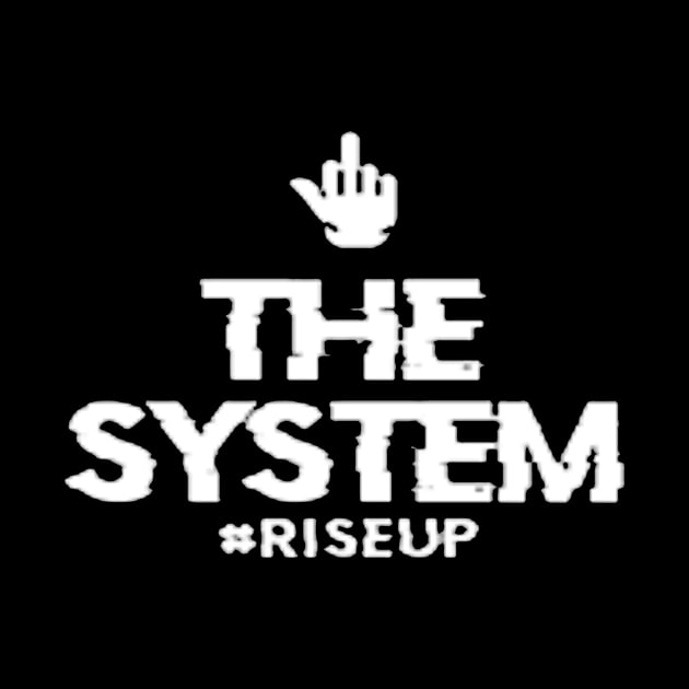 F@#k the System by swb4real