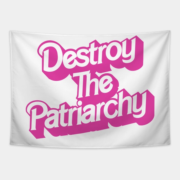 Destroy the Patriarchy - Barbie inspired Tapestry by EnglishGent