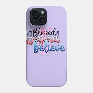 Blessed Phone Case