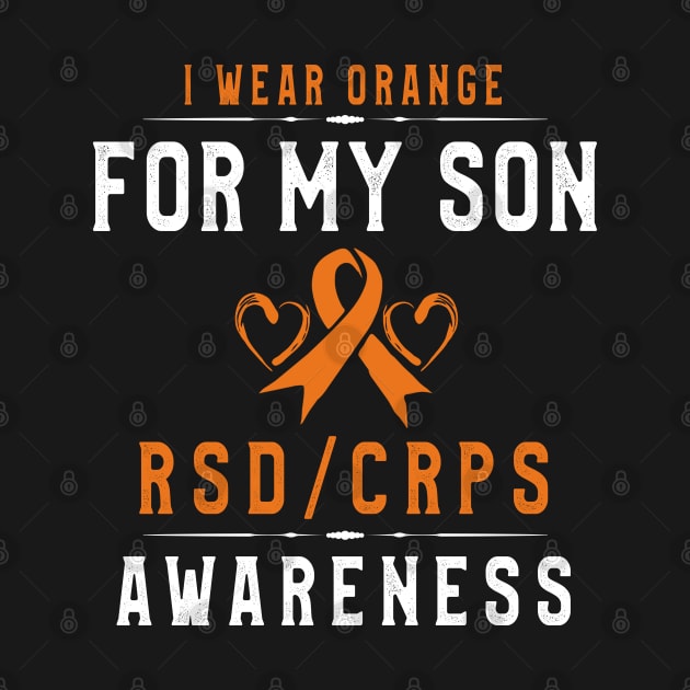 I Wear Orange For My Son RSD CRPS Awareness by kaza191