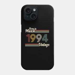 Vintage Born in March 1994 Phone Case