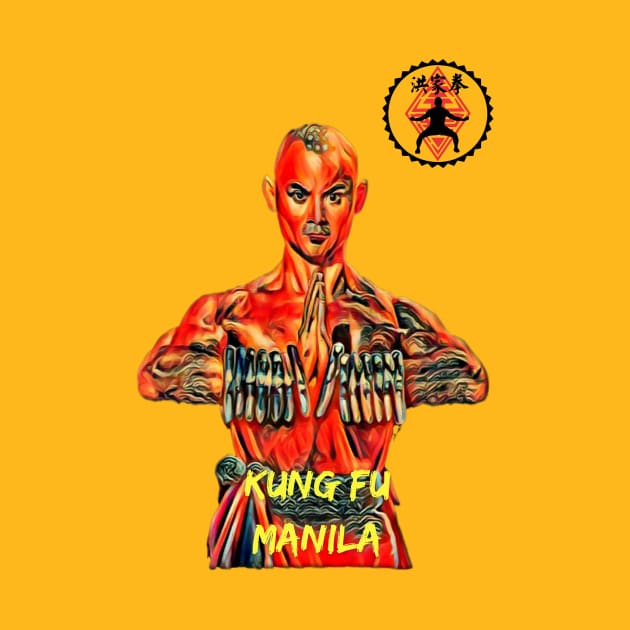 Kung Fu Manila by BoFaatWear