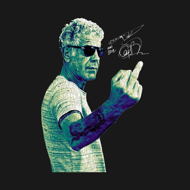 So Fucking Anthony Bourdain by Suka Gitarsar