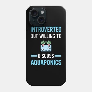 Introverted Aquaponics Aquaponic Phone Case