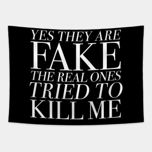 Yes They Are FAKE The Real Ones Tried to KILL ME Tapestry