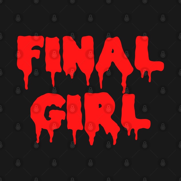 Final Girl Womens Horror Shirt 80s Slasher Movie by CultTees