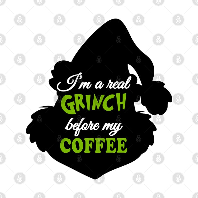 I'm Real Grinch Before My Coffee - Funny Christmas Gift by albertperino9943