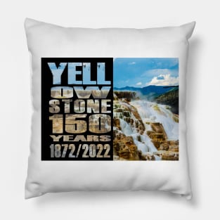 Terraces of Mammoth Yellowstone 150 Year Celebration - Yellowstone 150 tears Pillow