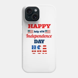 Happy July 4 Independence Day Phone Case