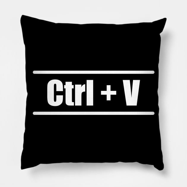 Ctrl C + Ctrl V - Mother Father Son Doughter partner look Pillow by Bohnenkern