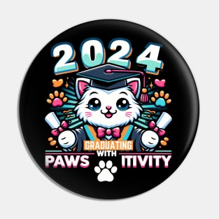 GRADUATING WITH PAWSITIVITY - GRADUATION DAY FUNNY CELEBRATION Pin