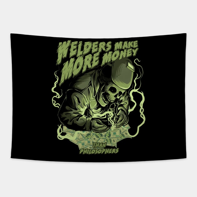 Welder Make More Money Tapestry by damnoverload