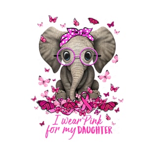 I Wear Pink For My Daughter Breast Cancer Elephant T-Shirt