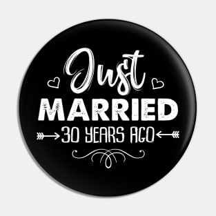 Just Married 30 Years Ago Pin