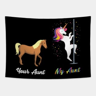 Your Aunt My Aunt Funny Unicorn Horse Tapestry