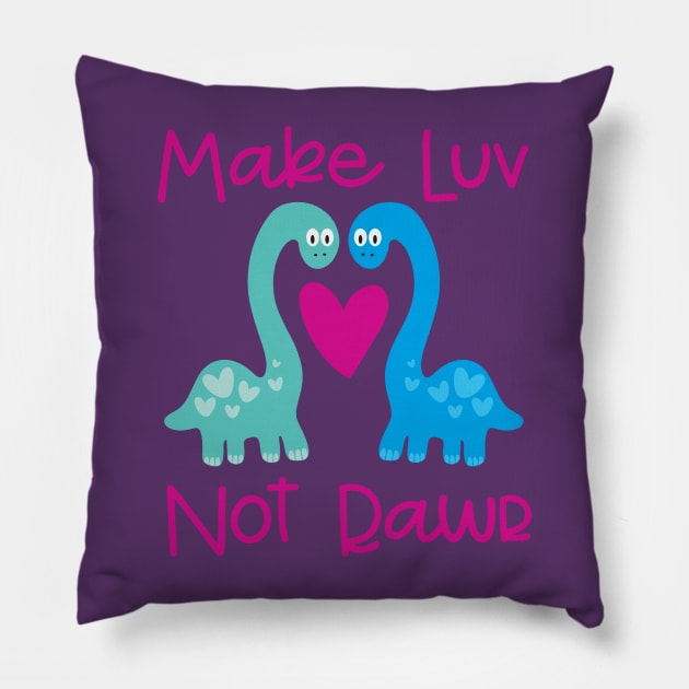 Make Luv Not Rawr Pillow by Tranquil Trove