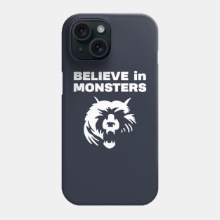 belive in monsters for chicago 2 Phone Case