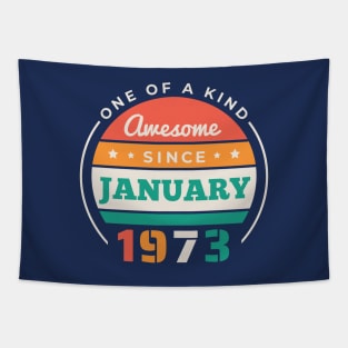 Retro Awesome Since January 1973 Birthday Vintage Bday 1973 Tapestry