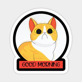 Cat - Good Morning Magnet