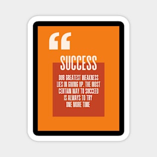 Success quotes succeed try one more time Magnet