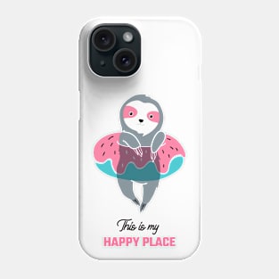 This is my happy place sloth swimming Phone Case