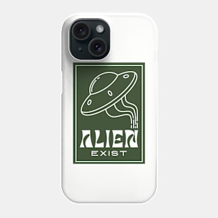 New design Aliens Exist Phone Case