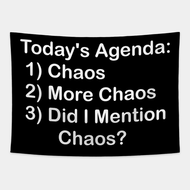 Today's Agenda: Chaos Tapestry by GeekNirvana
