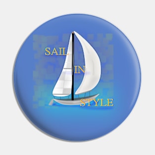 Sail In Style Pin