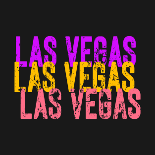 Las Vegas Las Vegas Las Vegas T-Shirt