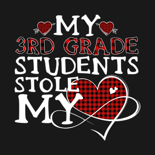 my 3rd students stole my heart T-Shirt