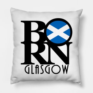 BORN Glasgow Scotland Pillow