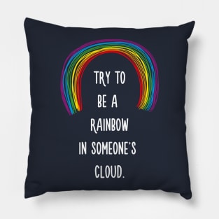 Rainbow in Someone's Cloud Pillow