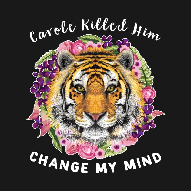 Carole Killed Him Change My Mind by SpacemanTees