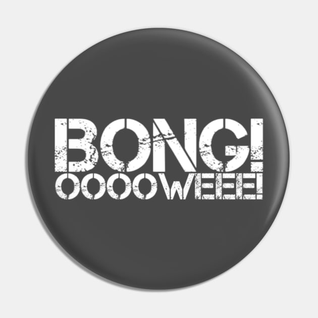 Bong! Ooooweee Muay Thai Design Pin by Muay Thai Merch