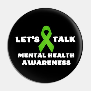 let's talk mental health awarennes Pin