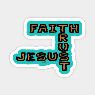 Faith Trust and Jesus Magnet