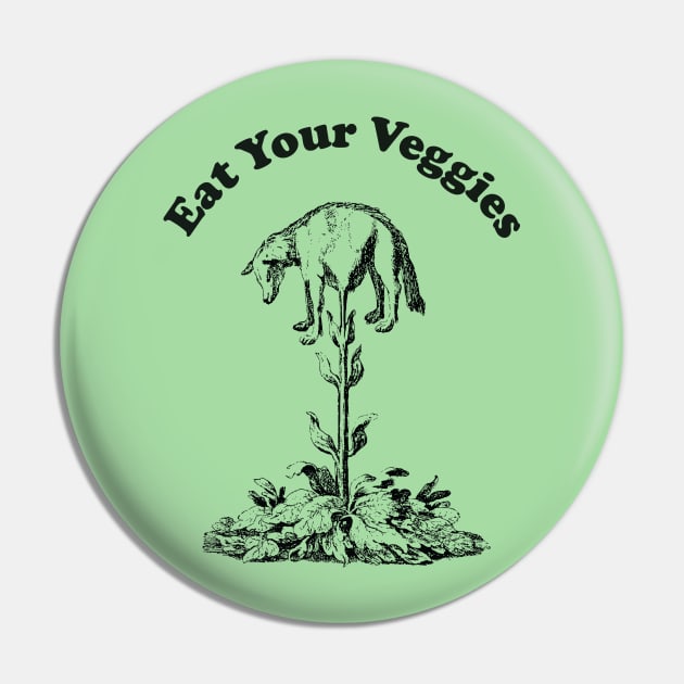 Eat Your Veggies Pin by castlepop