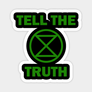 Extinction Rebellion Tell The Truth Magnet