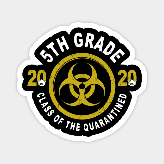 5th Grade 2020 Class Of The Quarantined Graduation Magnet by KiraT