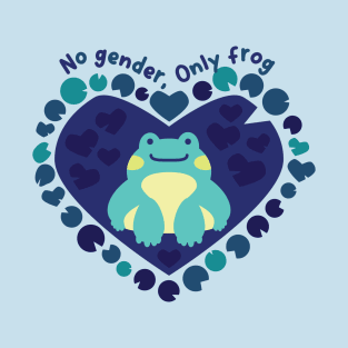 No gender, only frog [pond] T-Shirt