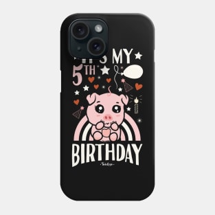It's My 5th Birthday Pig Phone Case