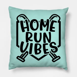 Home Run Vibes Baseball Softball Funny Pillow