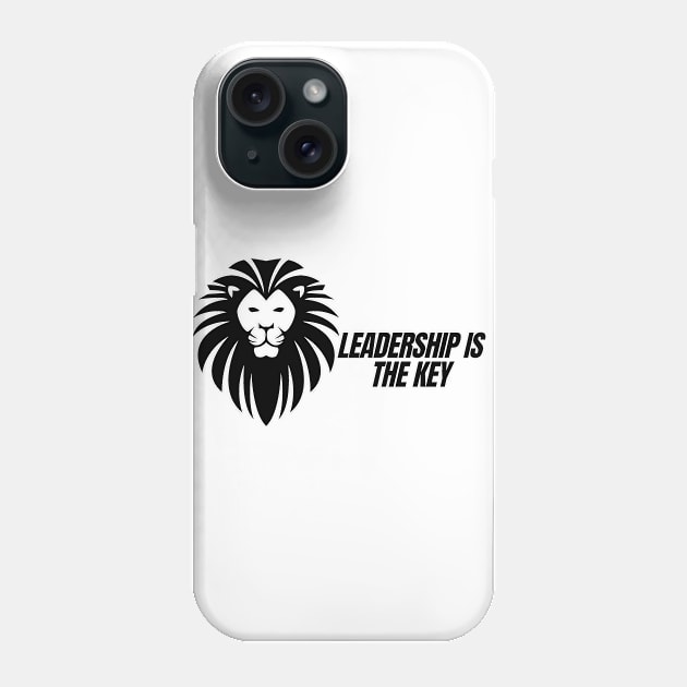 Leadership Phone Case by Houseofwinning