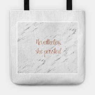 Nevertheless, she persisted Tote