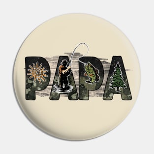 Papa; fishing; fisherman; fishing dad; father; father's day; dad gift; fishing lover; papa Pin