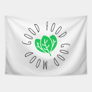 Good Food Good mood Tapestry