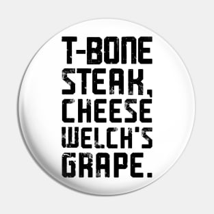 Guest Check - T-Bone Steak, Cheese Eggs, Welch's Grape Pin