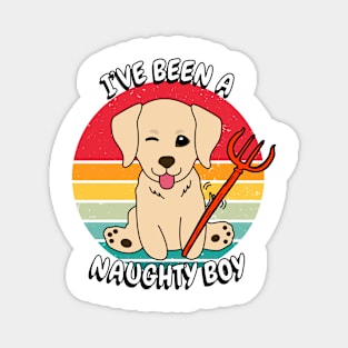 ive been a naughty boy - retriever Magnet