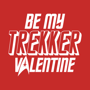 STAR TREK - Valentine's day Trekker T-Shirt