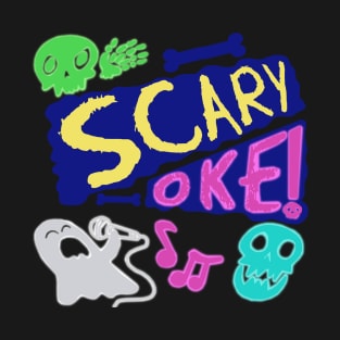 Scary-Oke! T-Shirt